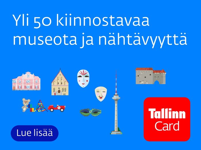 Helpota matkaasi - hanki Tallinn Card